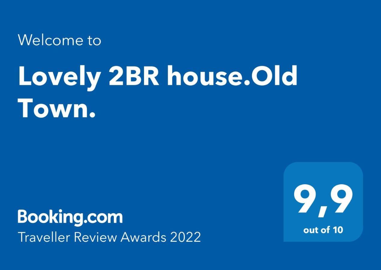 Lovely 2br House.old Town. Apartment
